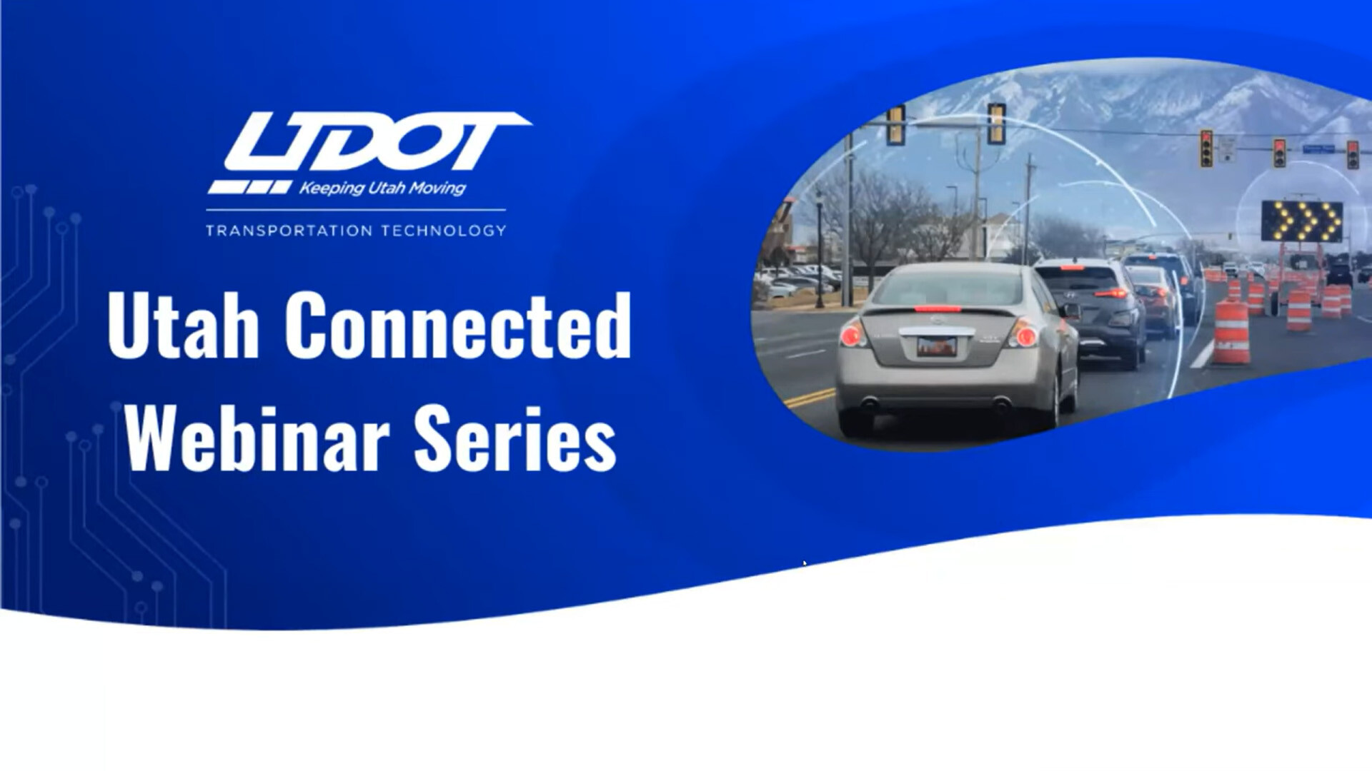 Utah Connected Webinar Series